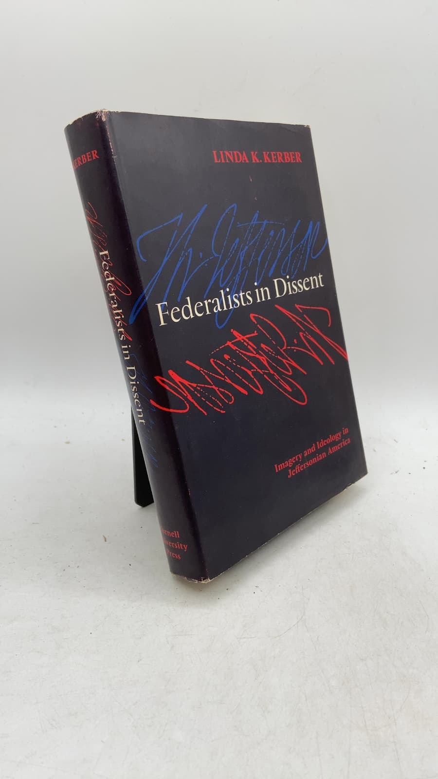 Federalists in Dissent: Imagery and Ideology in Jeffersonian America by Linda K. Kerber - front cover