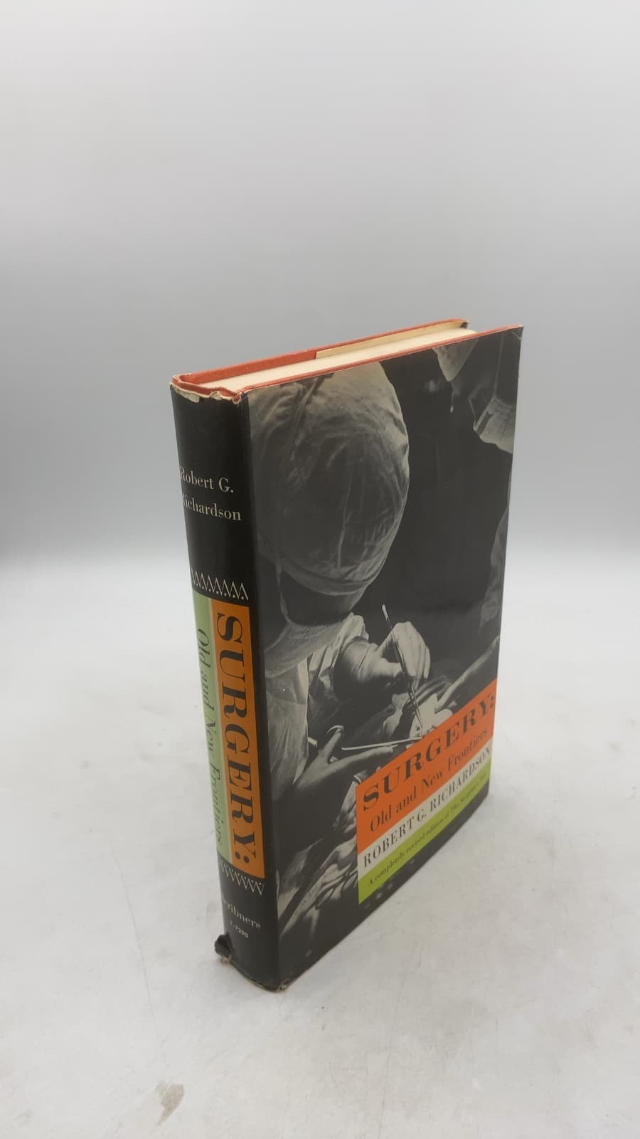 Surgery: Old and New Frontiers by Robert G. Richardson - front cover