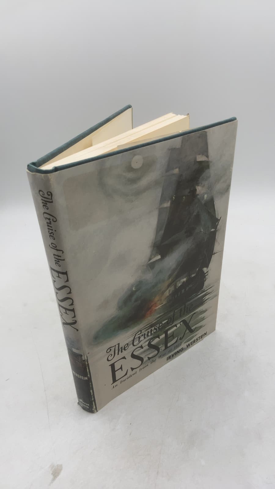 The Cruise of the ESSEX: An Incident from the War of 1812 by Irving Werstein - front cover