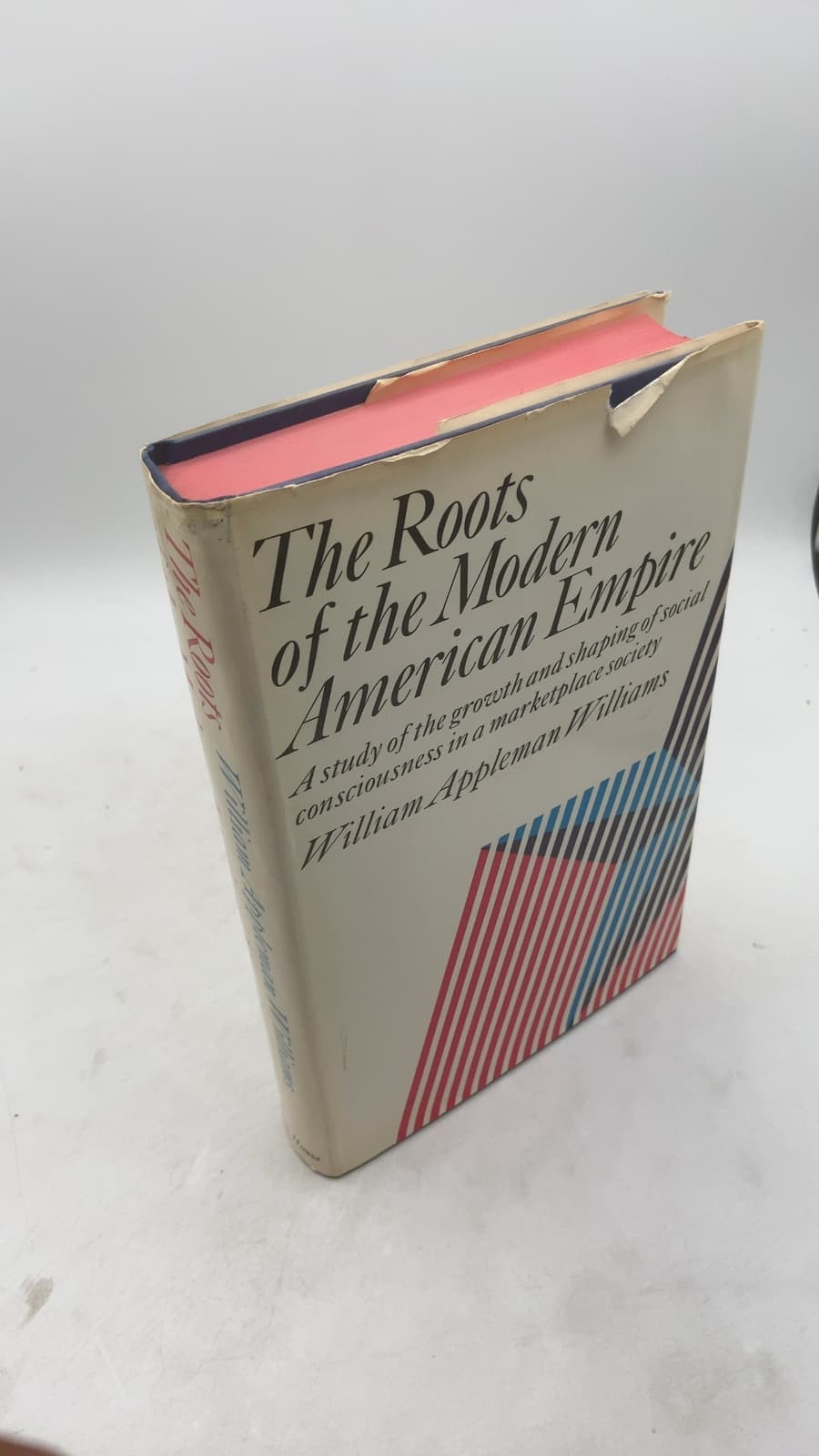 The Roots of the Modern American Empire by William Appleman Williams - front cover