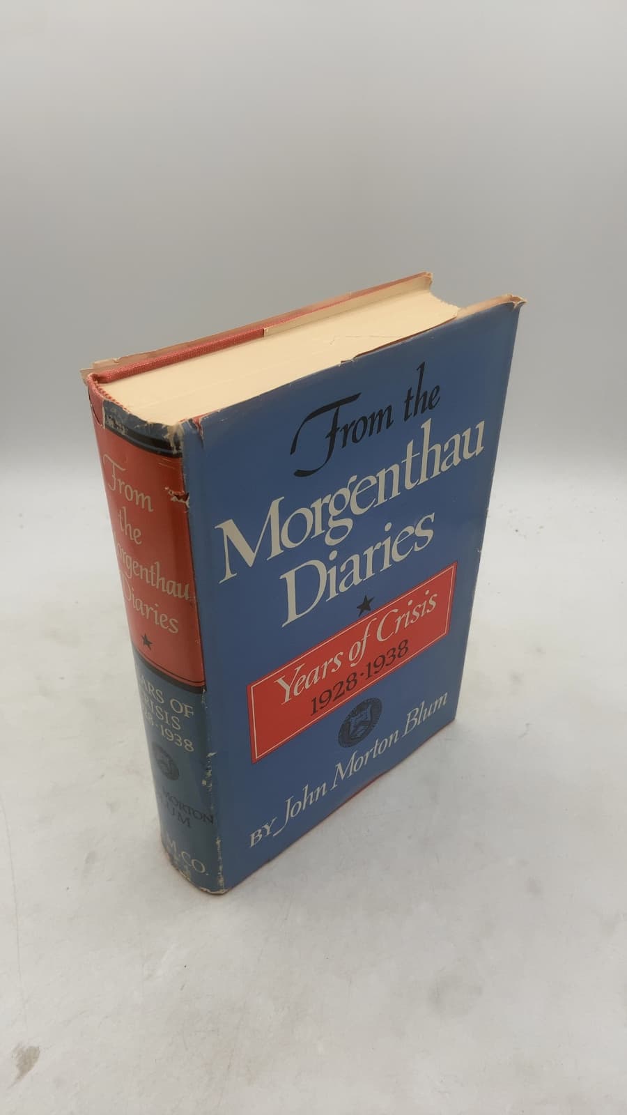 From the Morgenthau Diaries: Years of Crisis, 1928-1938 by John Morton Blum - front cover