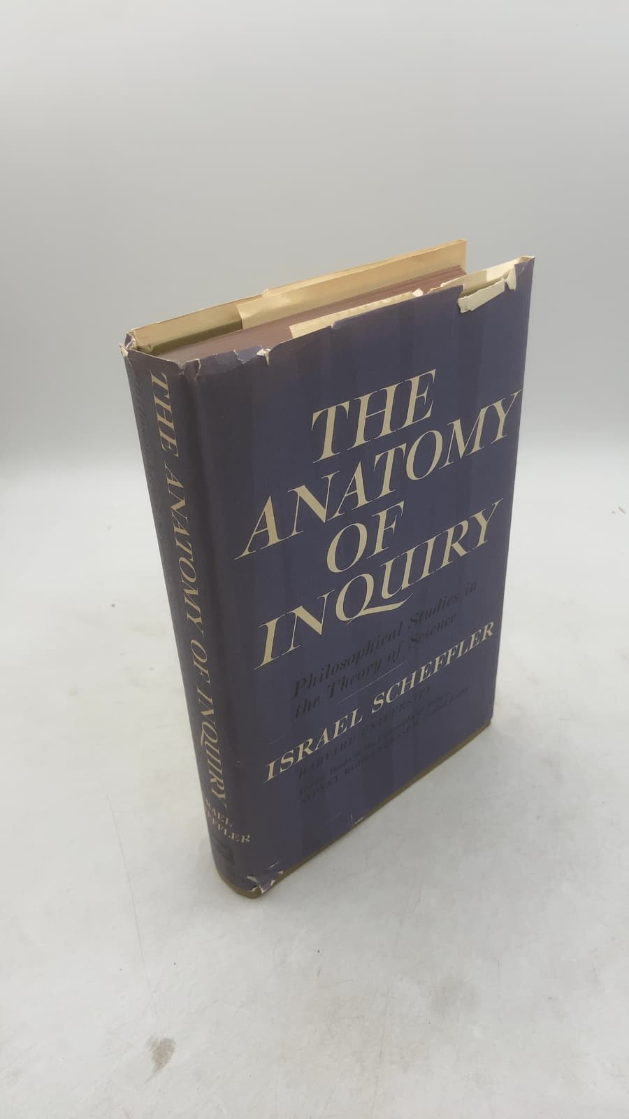 The Anatomy of Inquiry: Philosophical Studies in the Theory of Science by Israel Scheffler - front cover
