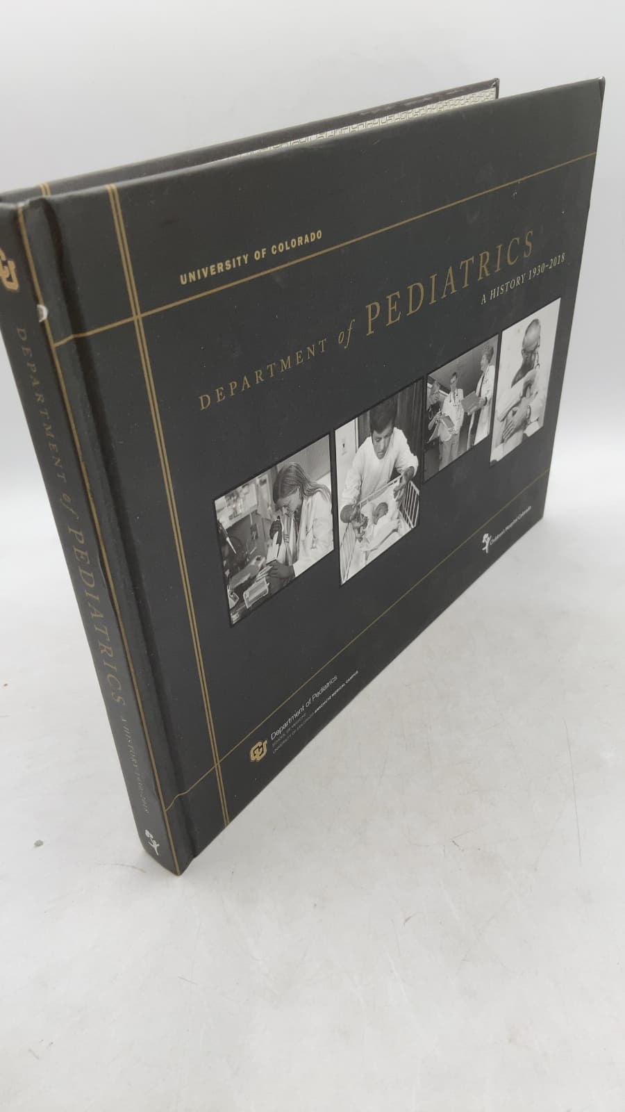 Department of Pediatrics: A History 1930-2018 by Carla Carwile, Roberta Siegel - front cover