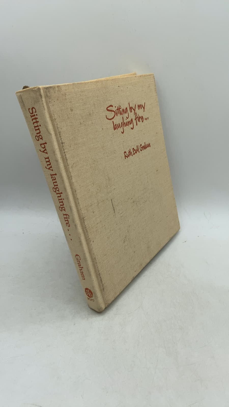 Sitting by my laughing fire... by Ruth Bell Graham - front cover