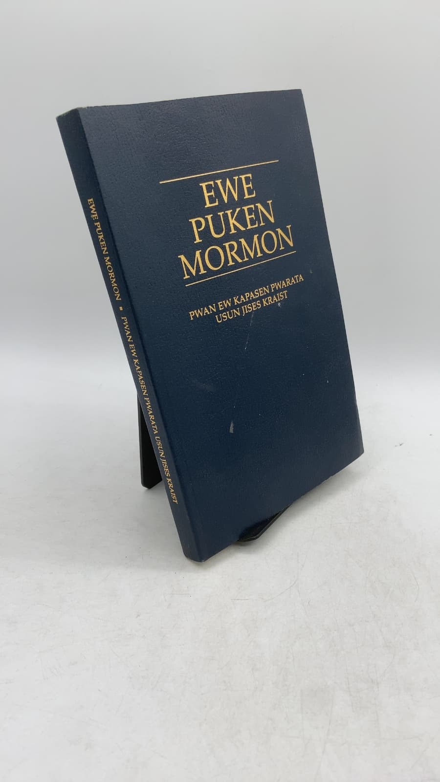 Ewe Puken Mormon: Pwan ew Kapasen Pwarata usun Jises Kraist by Joseph Smith, Jr. - front cover