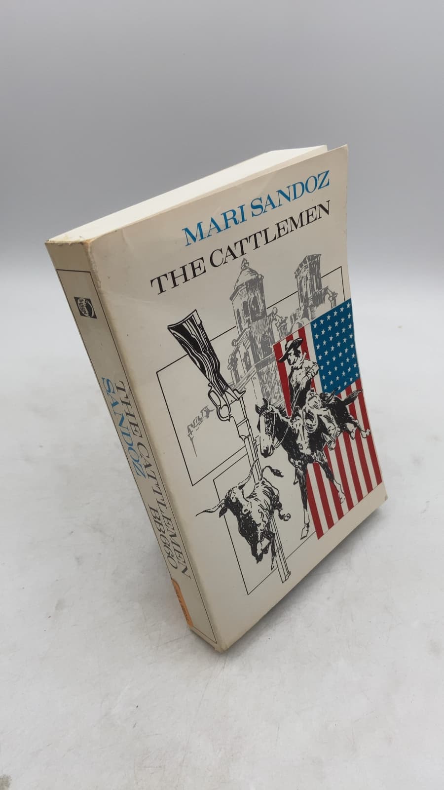 The Cattlemen: From the Rio Grande Across the Far Marias by Mari Sandoz - front cover