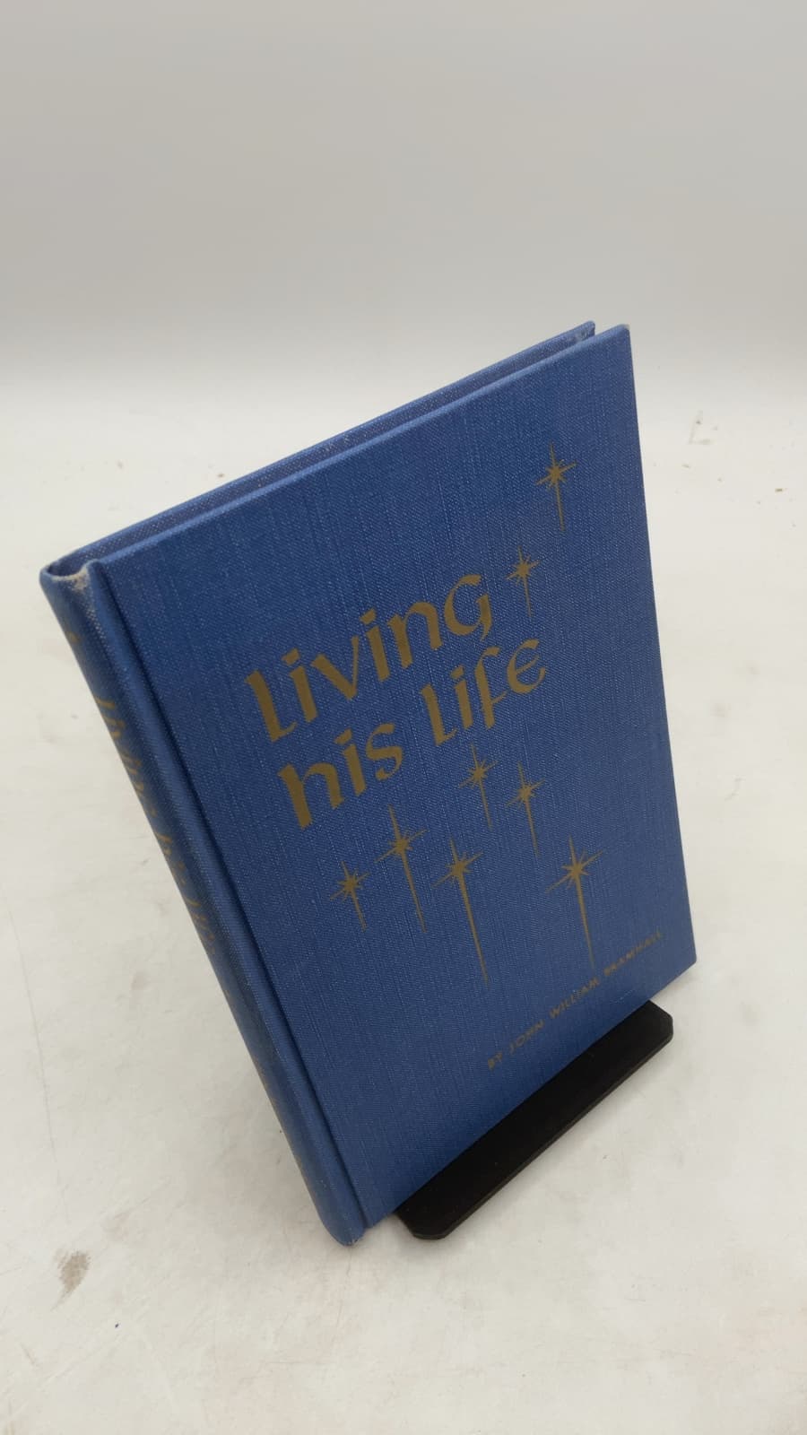 Living His Life by John W. Bramhall - front cover