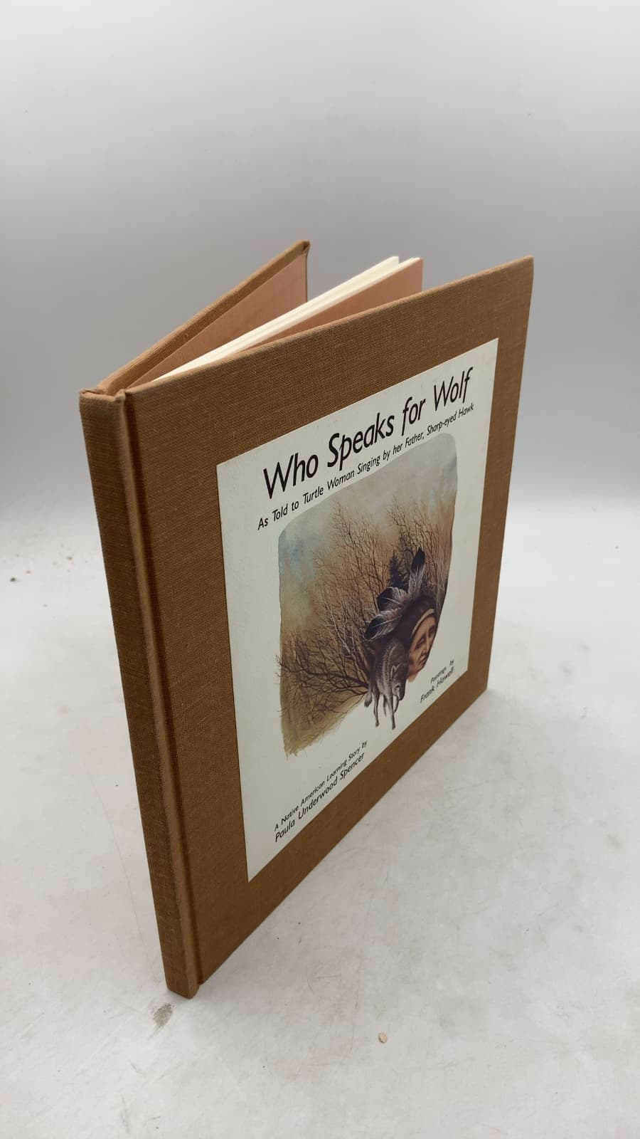 Who Speaks for Wolf: A Native American Learning Story by Paula Underwood Spencer - front cover