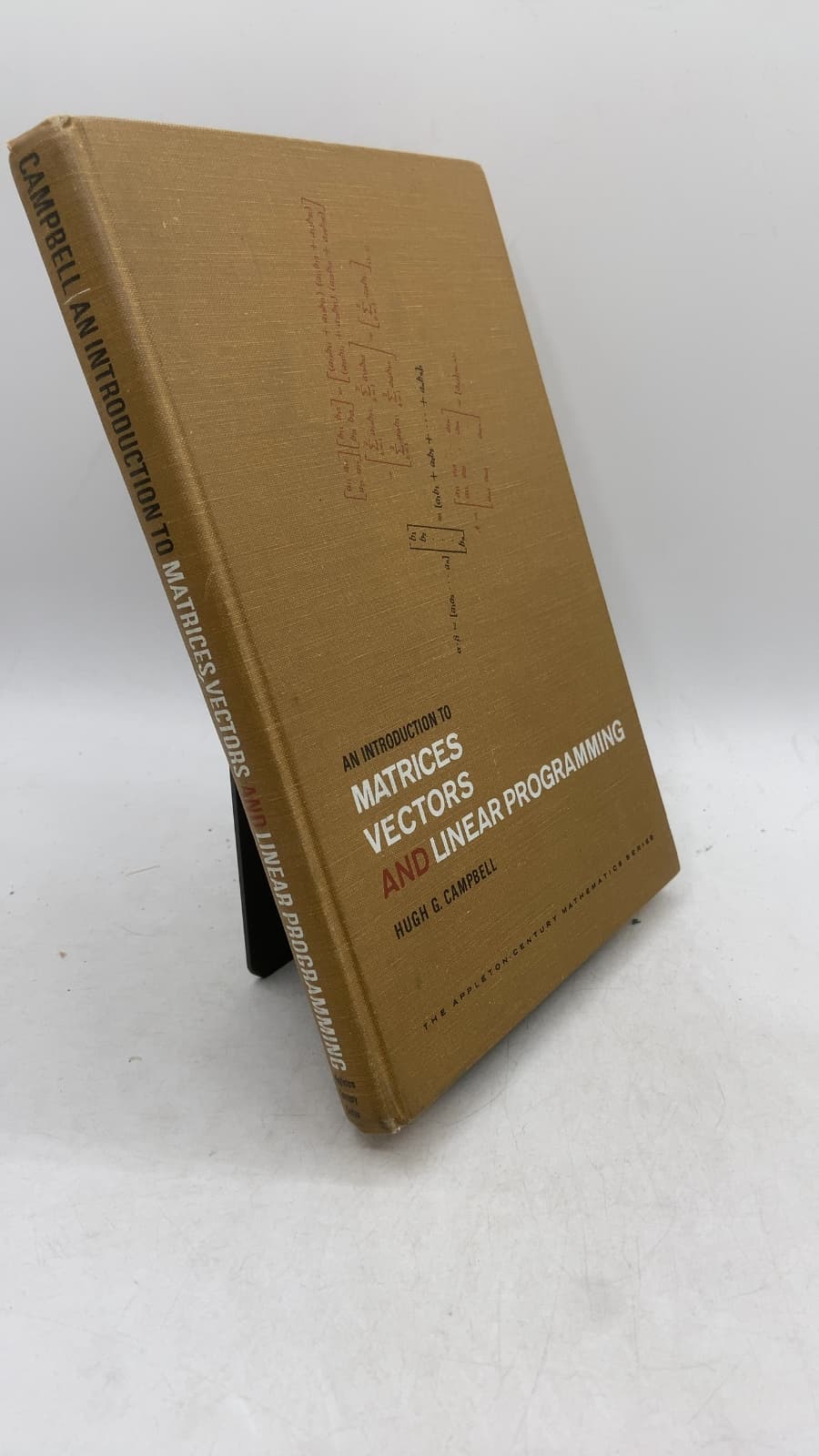 An Introduction to Matrices, Vectors, and Linear Programming by Hugh G. Campbell - front cover