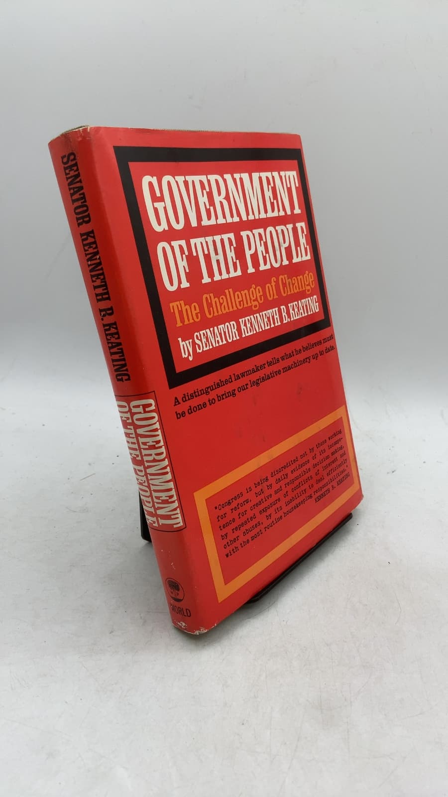 Government of the People: The Challenge of Change by Senator Kenneth B. Keating - front cover