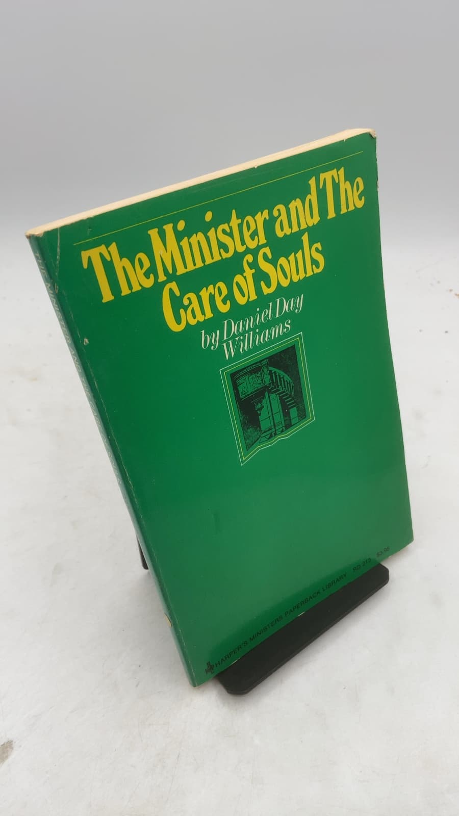 The Minister and the Care of Souls by Daniel Day Williams - front cover