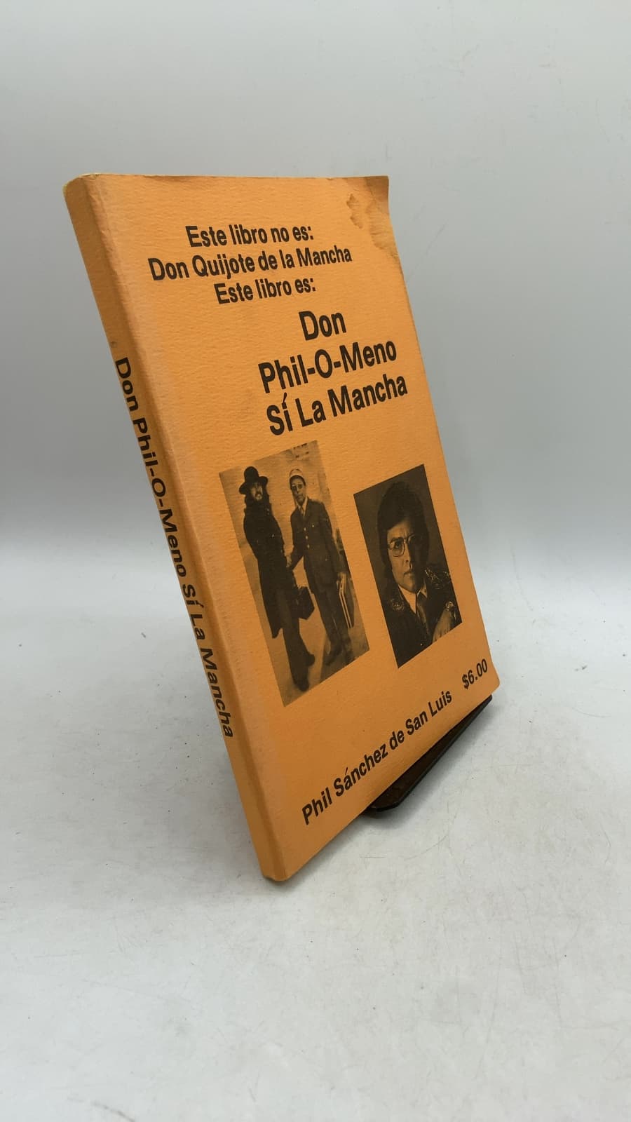 Don Phil-O-Meno Sí La Mancha by Phil Sánchez de San Luis - front cover