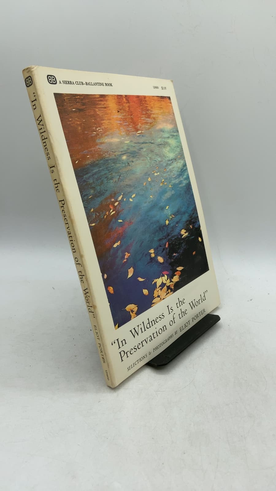 "In Wildness Is the Preservation of the World" by Eliot Porter - front cover