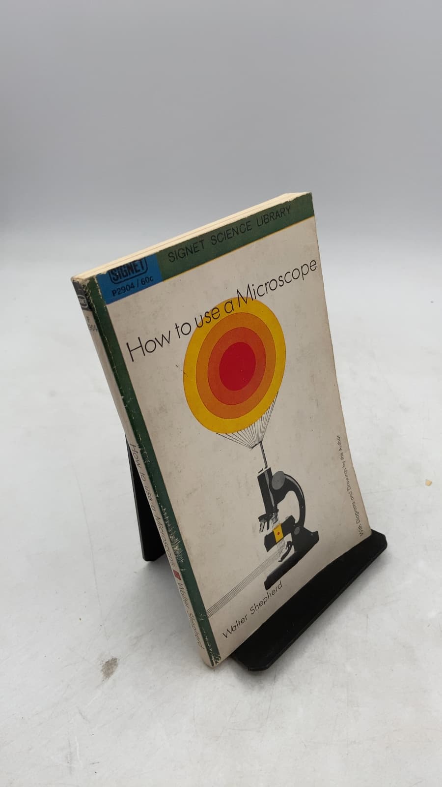 How to Use a Microscope by Walter Shepherd - front cover