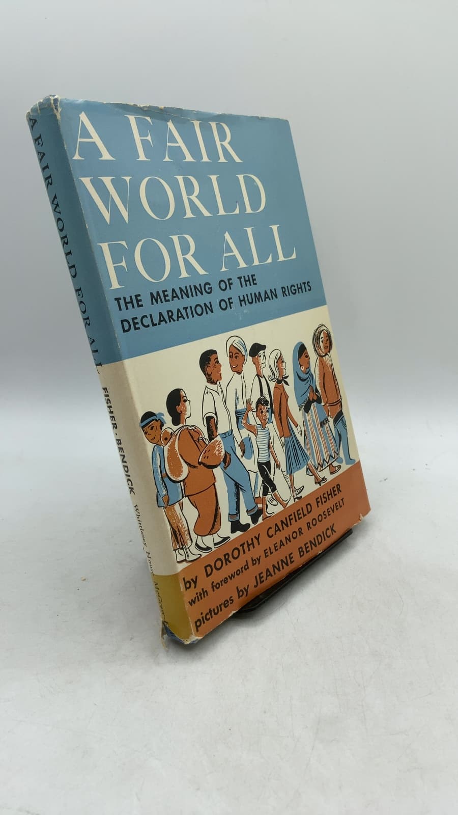 A Fair World for All: The Meaning of the Declaration of Human Rights by Dorothy Canfield Fisher - front cover