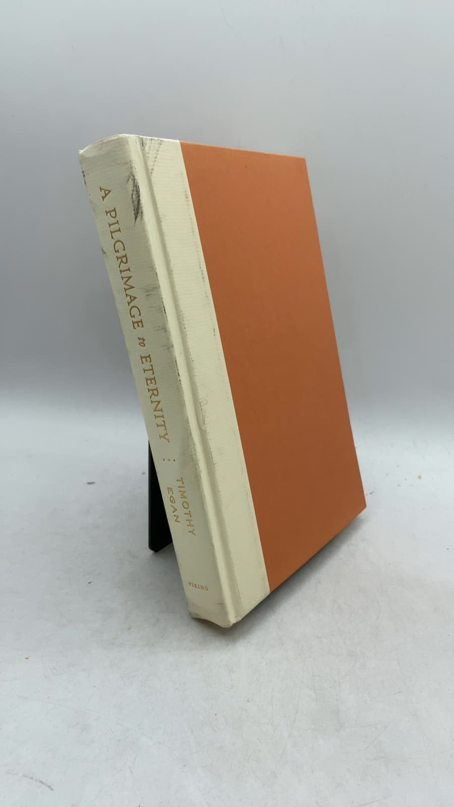 A Pilgrimage to Eternity: From Canterbury to Rome in Search of a Faith by Timothy Egan - front cover