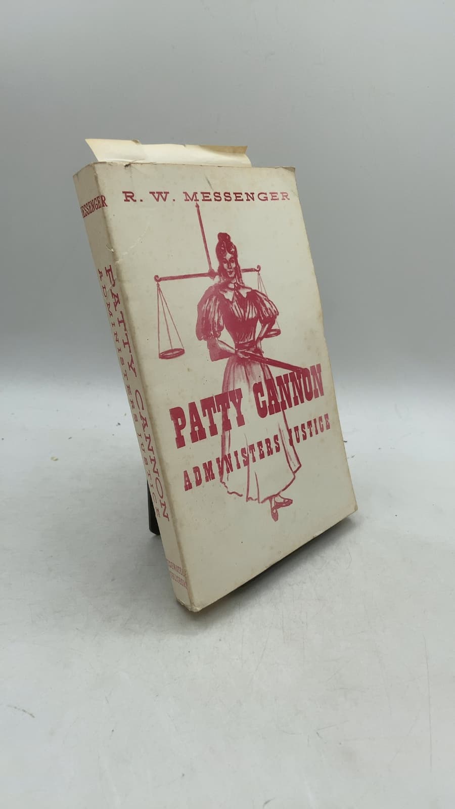Patty Cannon Administers Justice by R. W. Messenger - front cover