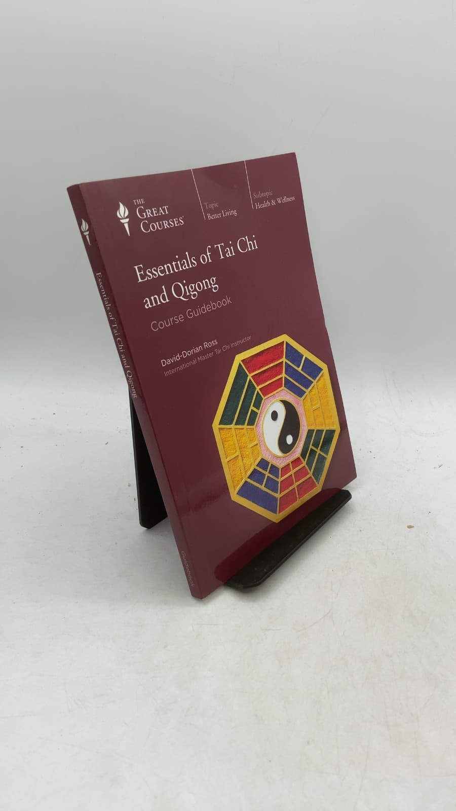 Essentials of Tai Chi and Qigong: Course Guidebook by David-Dorian Ross - front cover