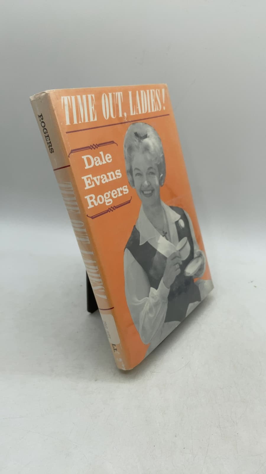 Time Out, Ladies! by Dale Evans Rogers - front cover