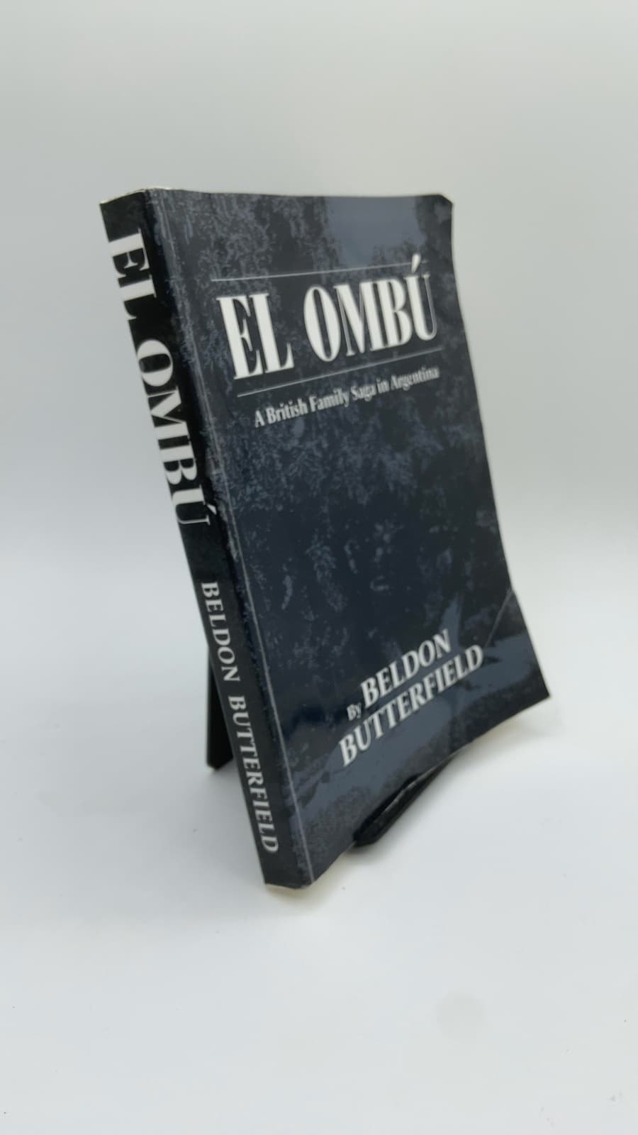 El Ombú: A British Family Saga in Argentina by Beldon Butterfield - front cover