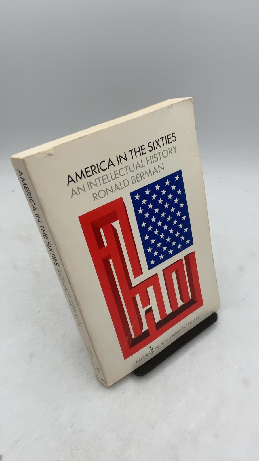 America in the Sixties: An Intellectual History by Ronald Berman - front cover