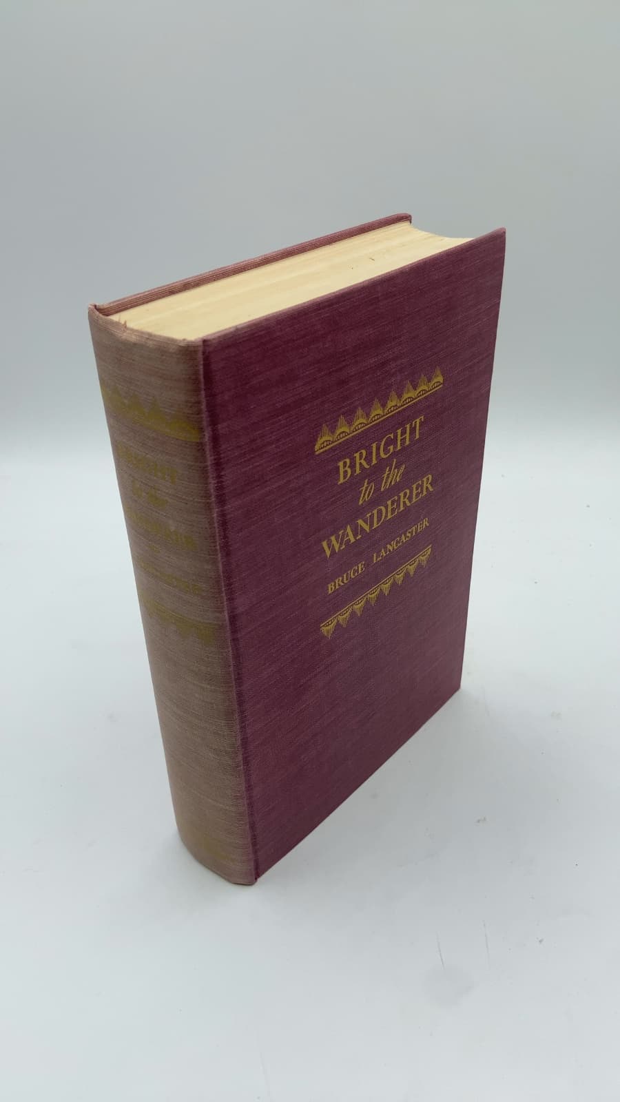 Bright to the Wanderer by Bruce Lancaster - front cover