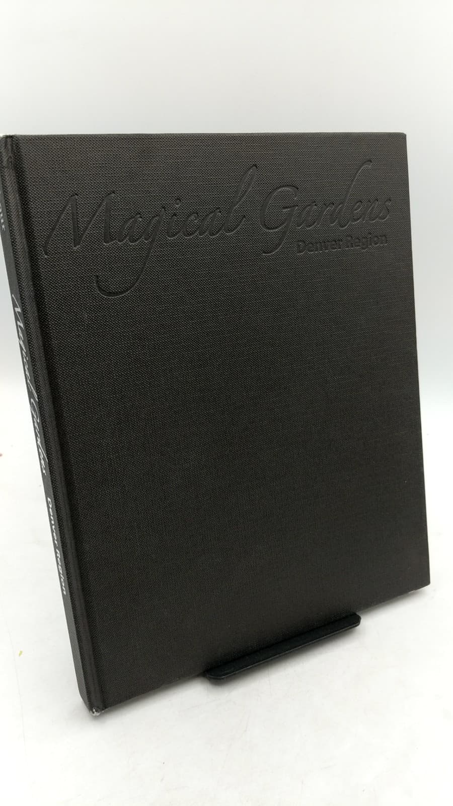 Magical Gardens: Denver Region by Maureen Jabour - front cover
