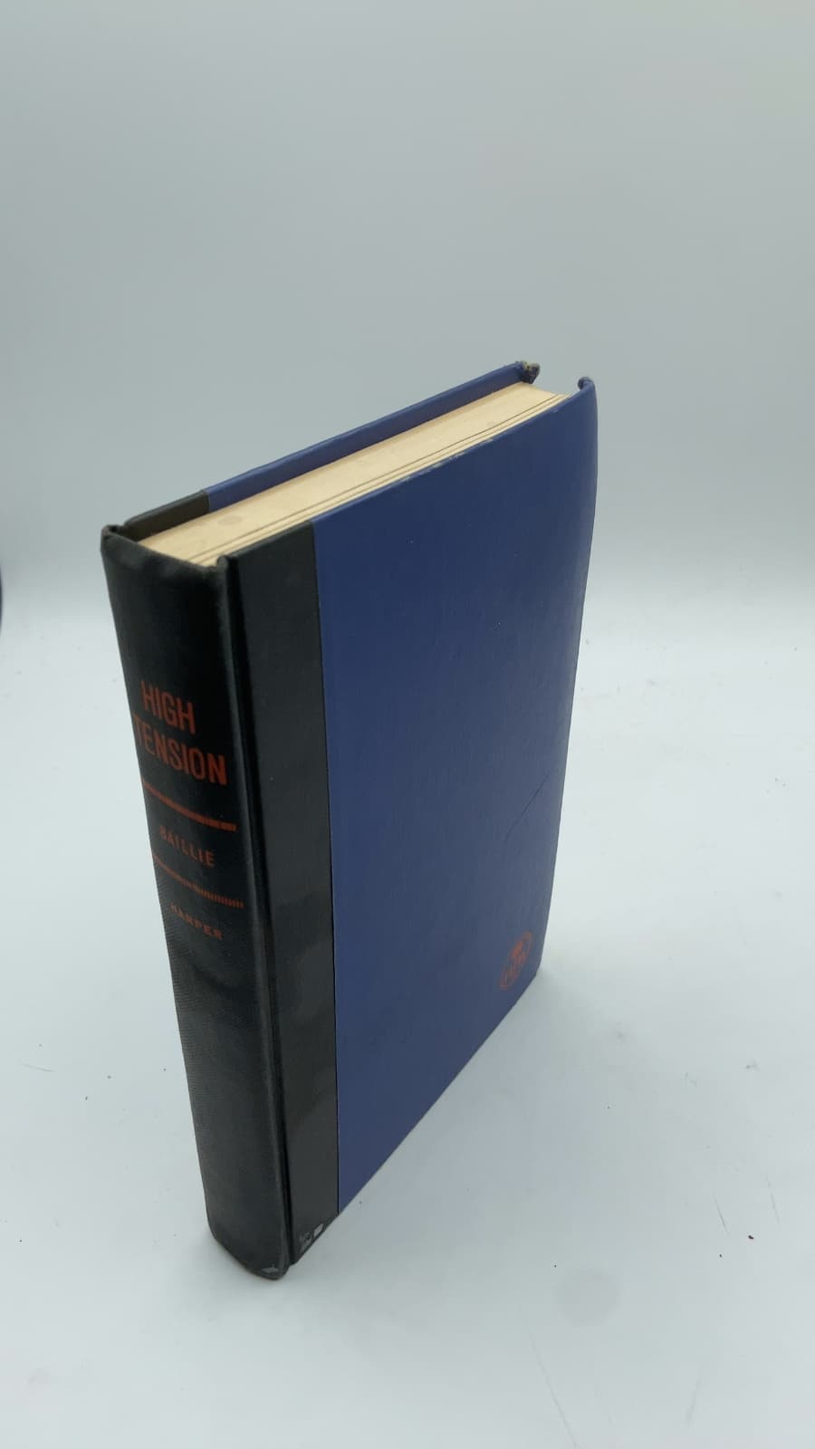 High Tension: The Recollections of Hugh Baillie by Hugh Baillie - front cover