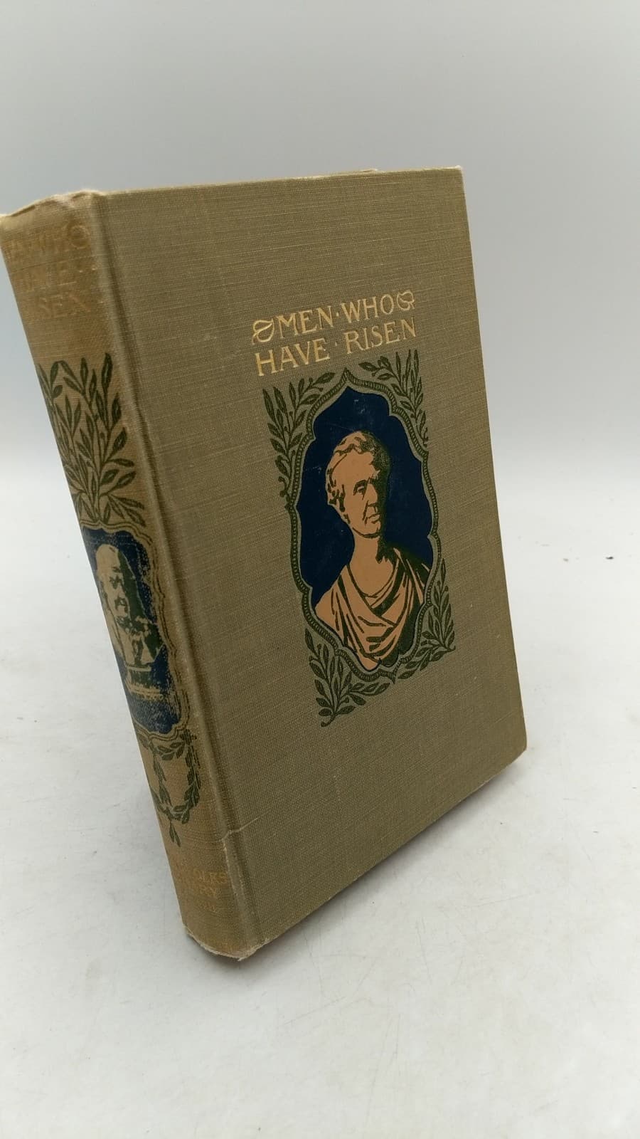 Men Who Have Risen (Young Folks' Library, Vol. XVI) by Thomas Bailey Aldrich (Editor-in-Chief) - front cover