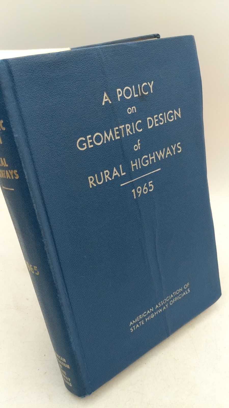 A Policy on Geometric Design of Rural Highways 1965 by American Association of State Highway Officials - front cover