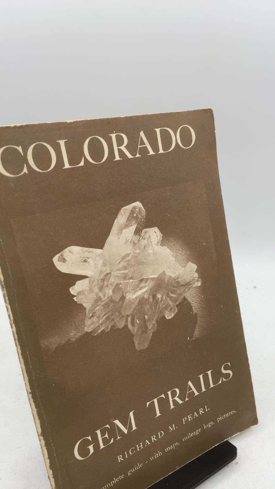Colorado Gem Trails by Richard M. Pearl - front cover