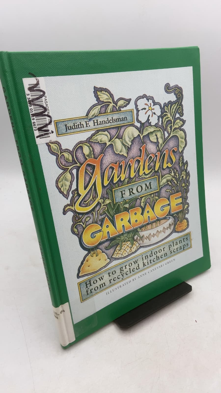 Gardens from Garbage: How to grow indoor plants from recycled kitchen scraps by Judith F. Handelsman - front cover
