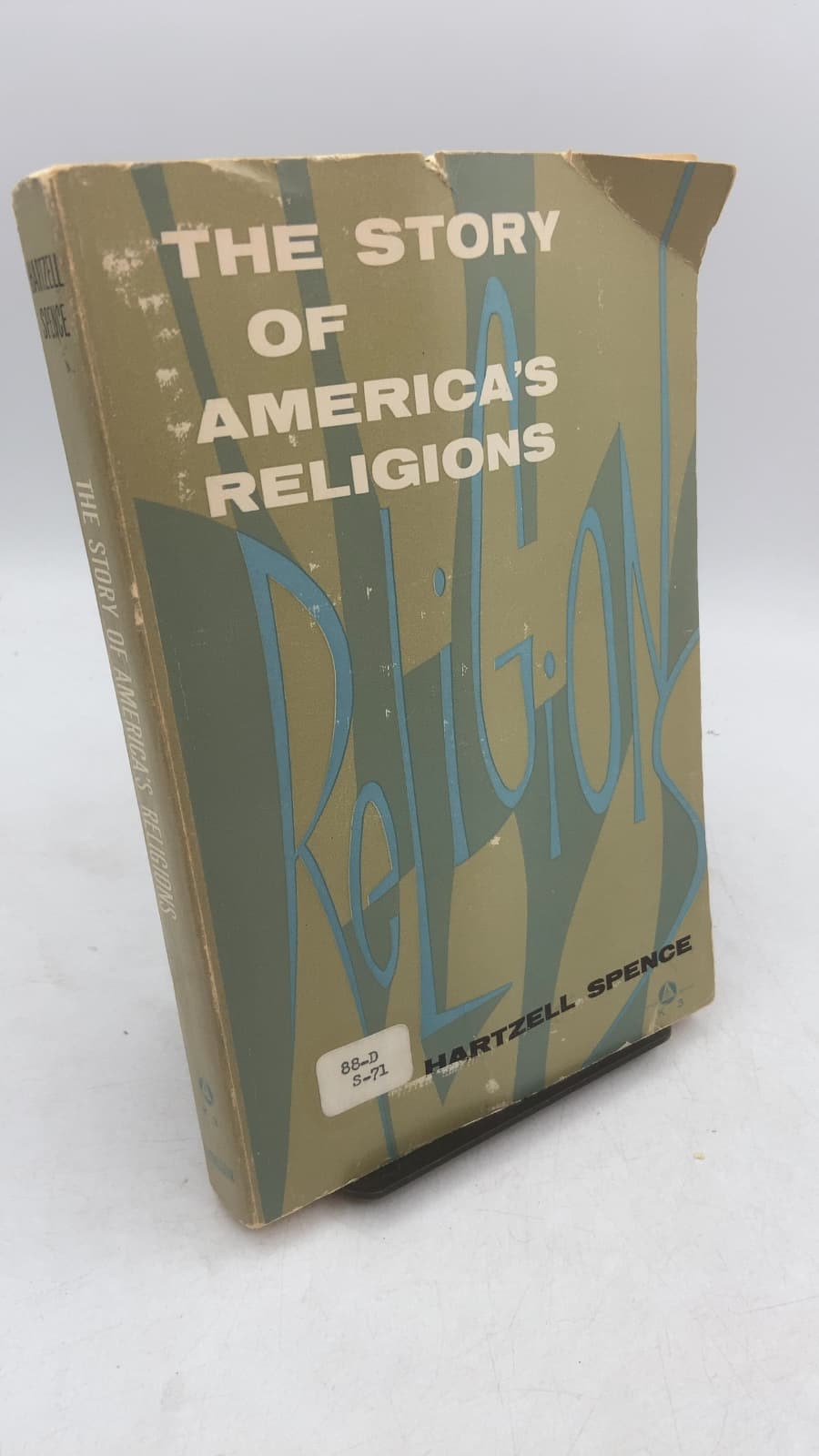 The Story of America's Religions by Hartzell Spence - front cover