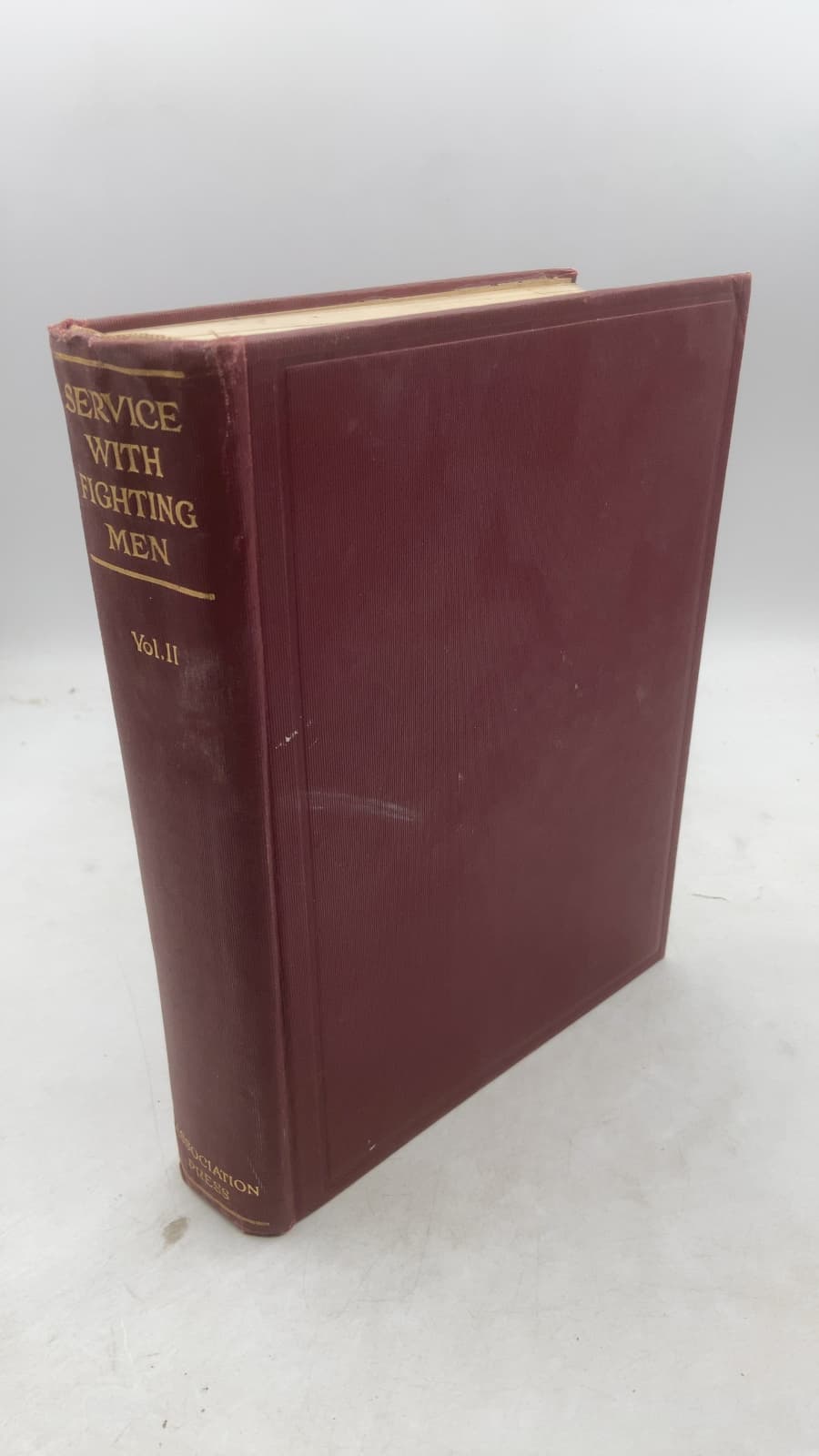 Service with Fighting Men: An Account of the Work of the American Young Men's Christian Associations in the World War, Volume II by William Howard Taft (Chairman of Editorial Board) - front cover