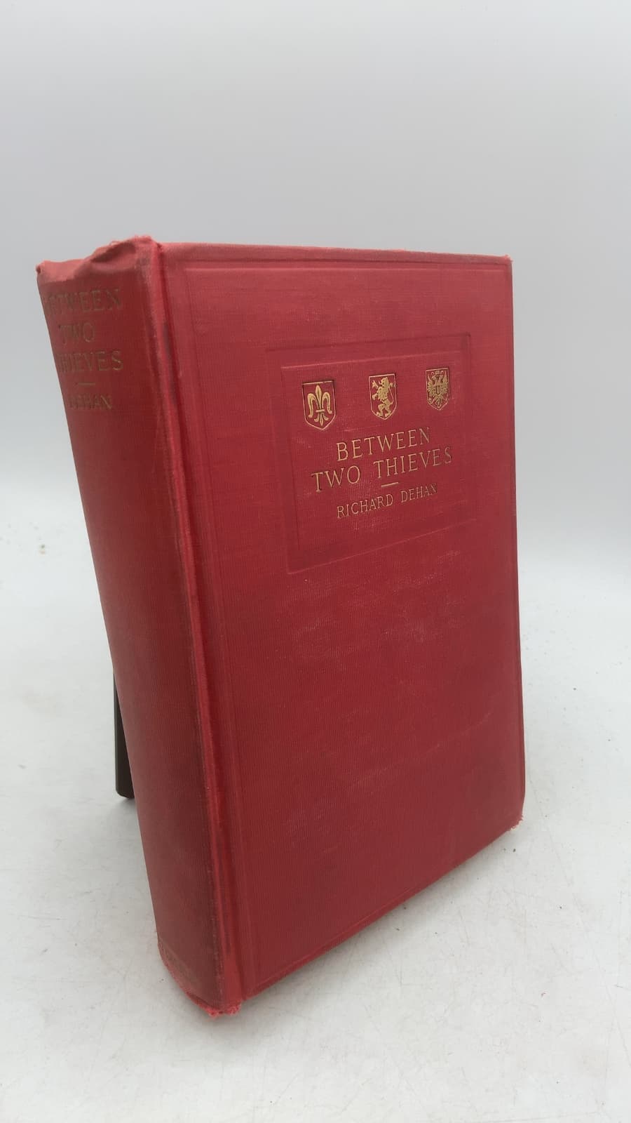 Between Two Thieves by Richard Dehan - front cover