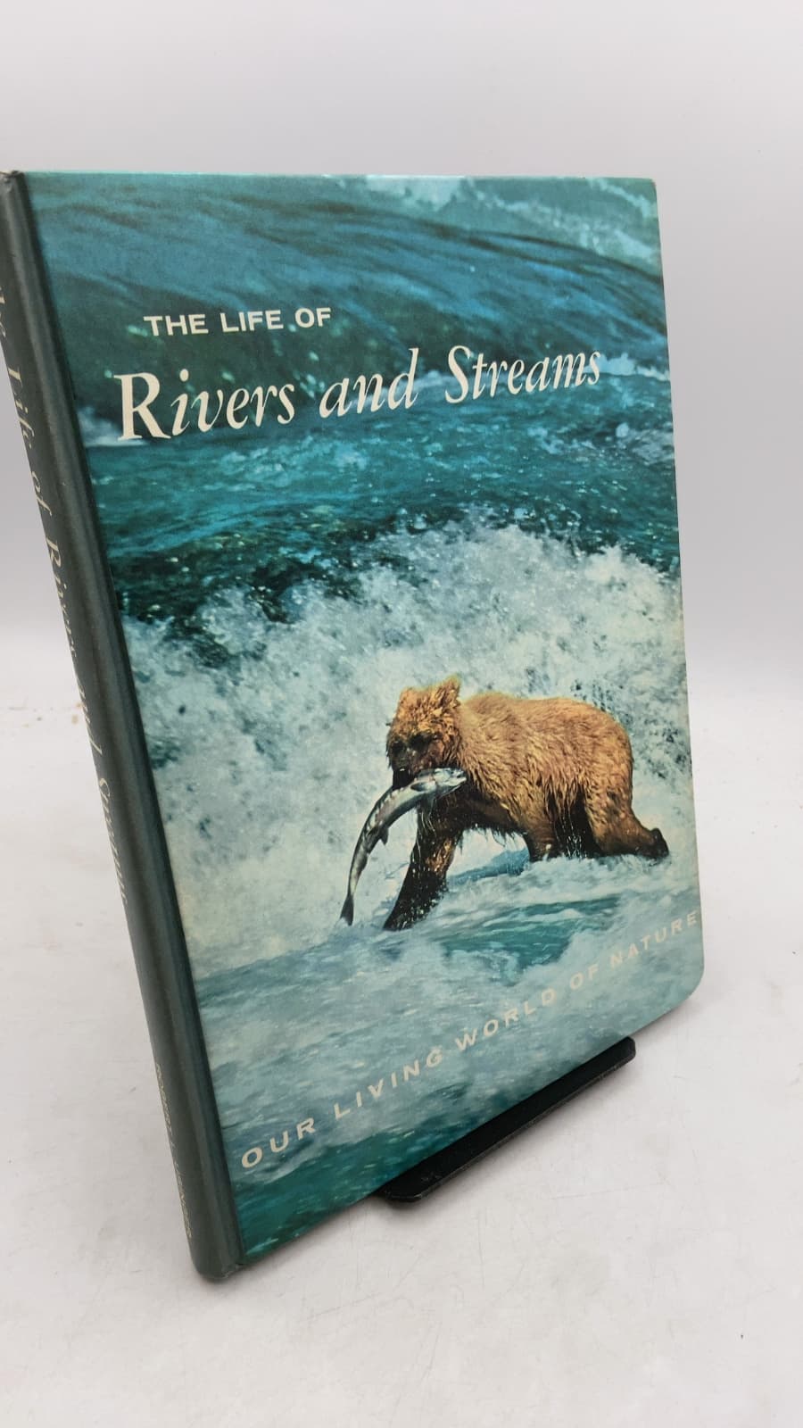 The Life of Rivers and Streams by Robert L. Usinger - front cover