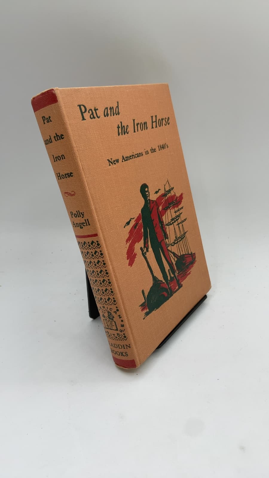 Pat and the Iron Horse: New Americans in the 1840's by Polly Angell - front cover