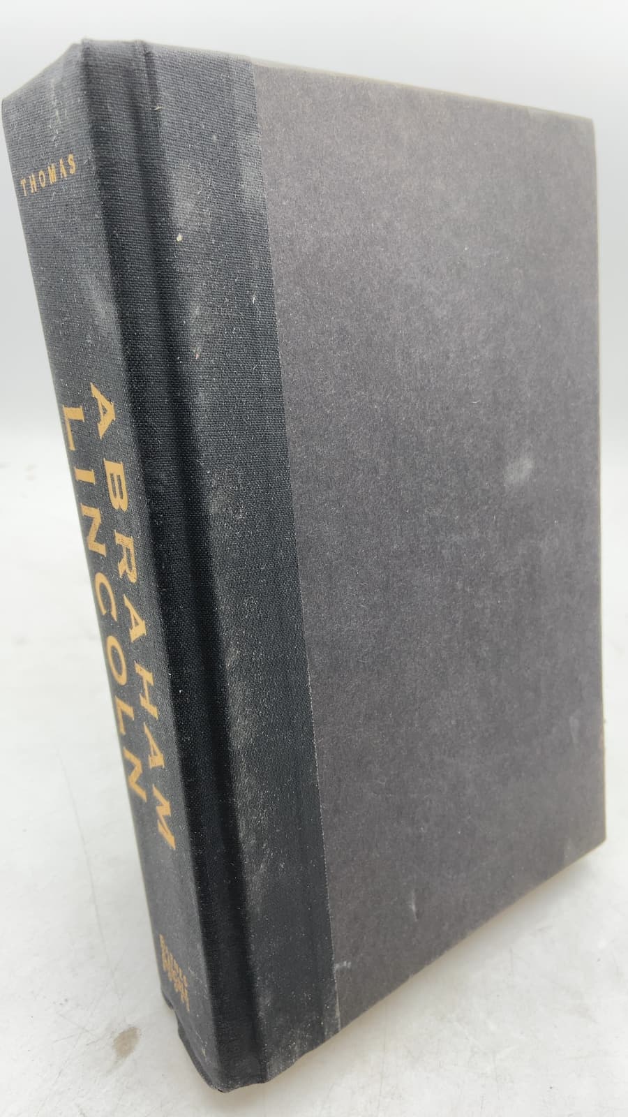 Abraham Lincoln: A Biography by Benjamin P. Thomas - front cover
