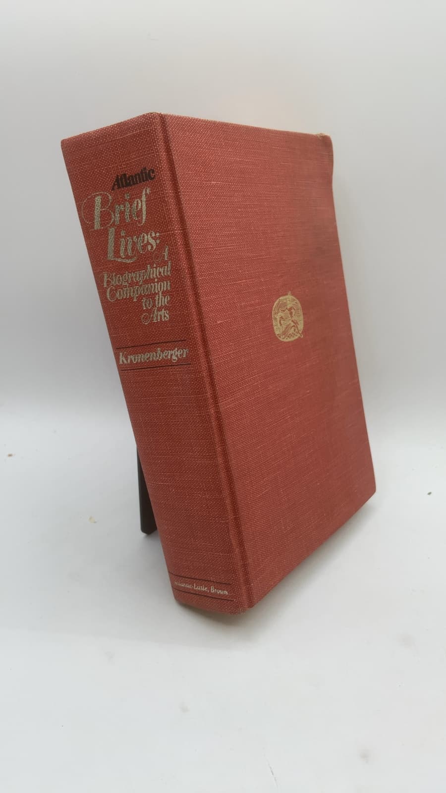 Atlantic Brief Lives: A Biographical Companion to the Arts by Louis Kronenberger - front cover