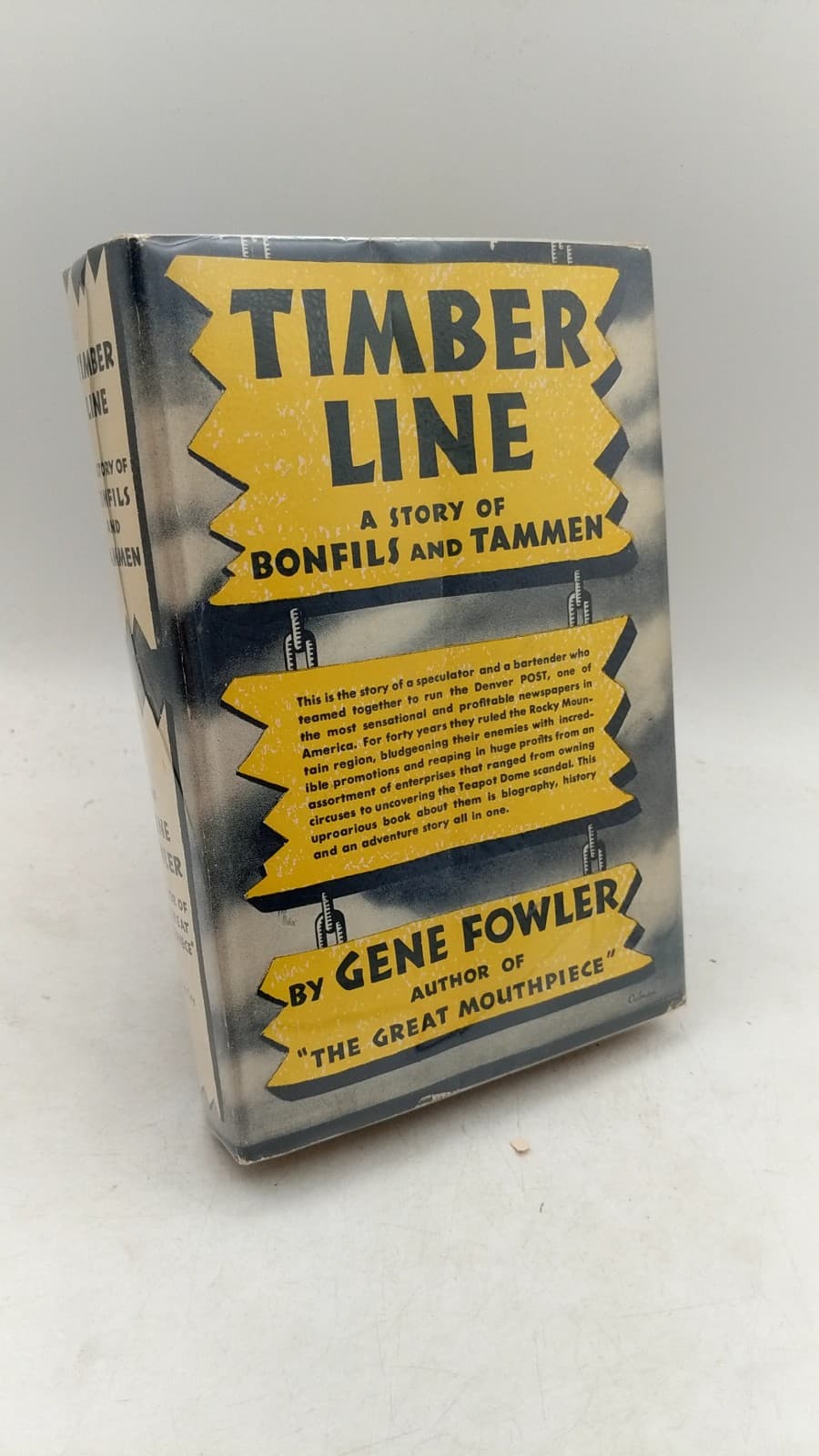 Timber Line: A Story of Bonfils and Tammen by Gene Fowler - front cover