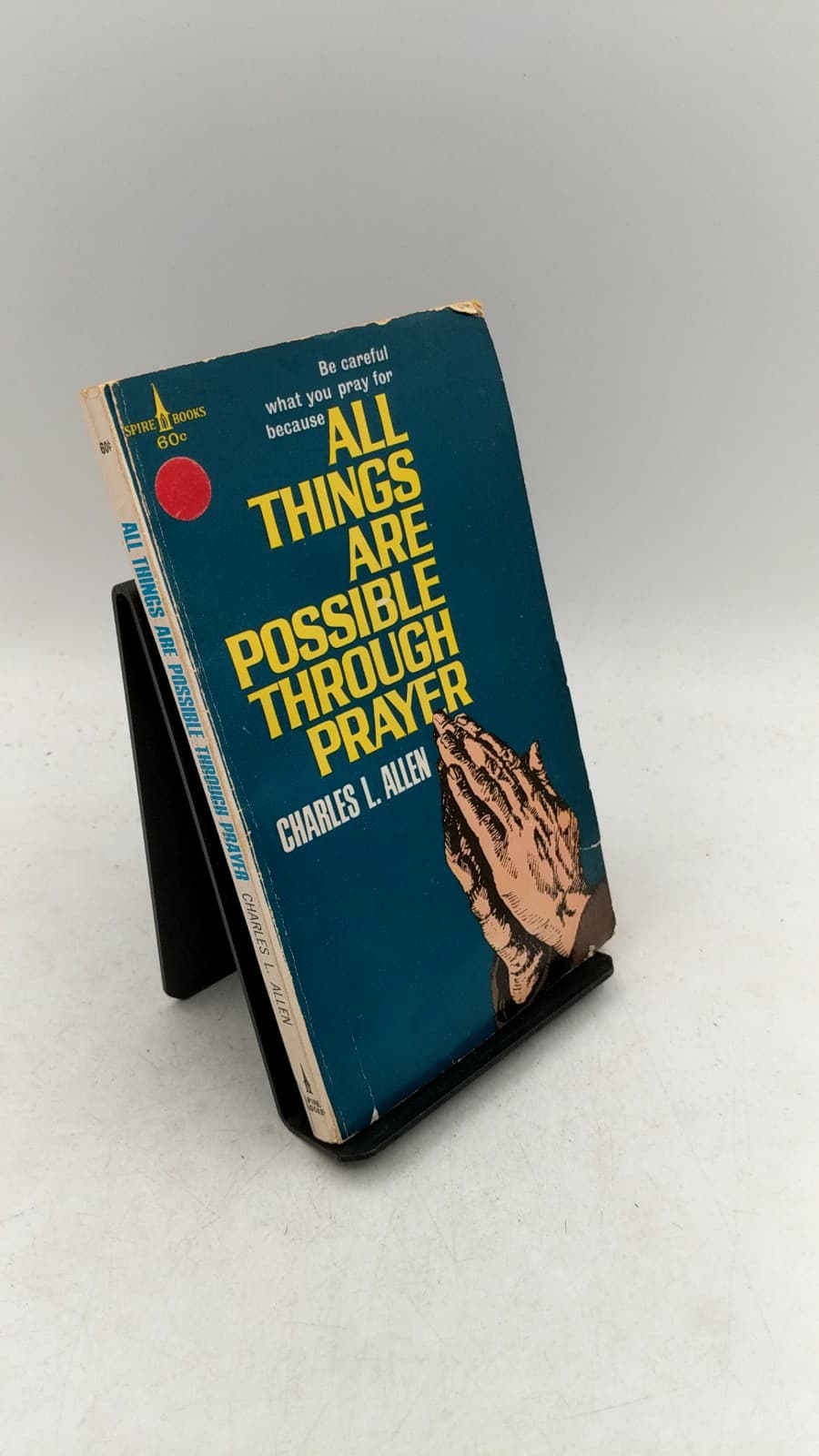 All Things Are Possible Through Prayer by Charles L. Allen - front cover