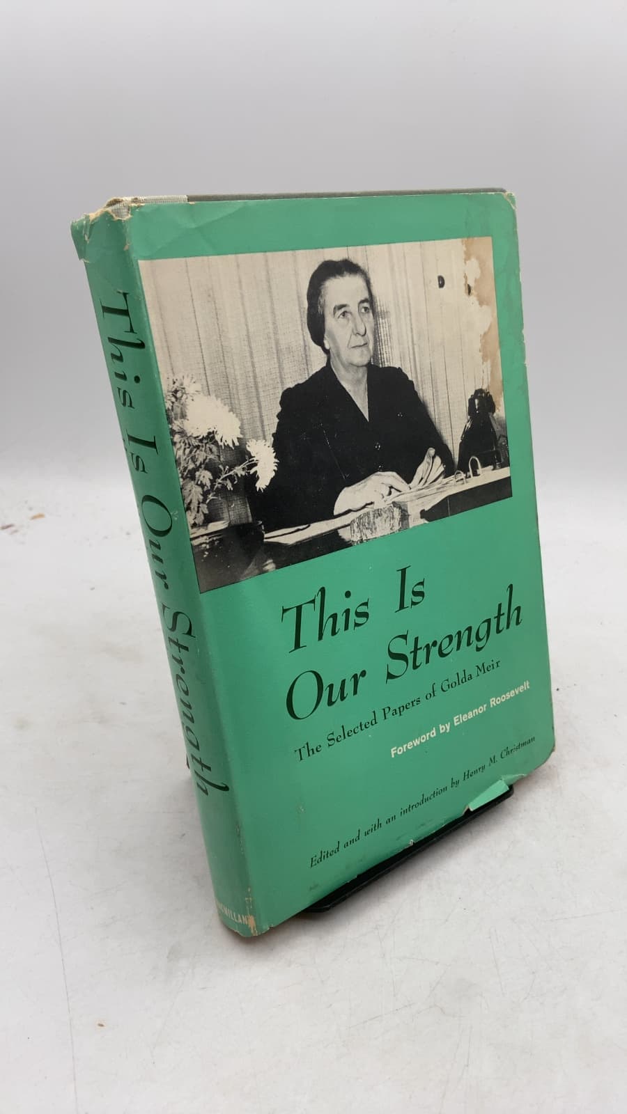 This Is Our Strength: The Selected Papers of Golda Meir by Golda Meir - front cover