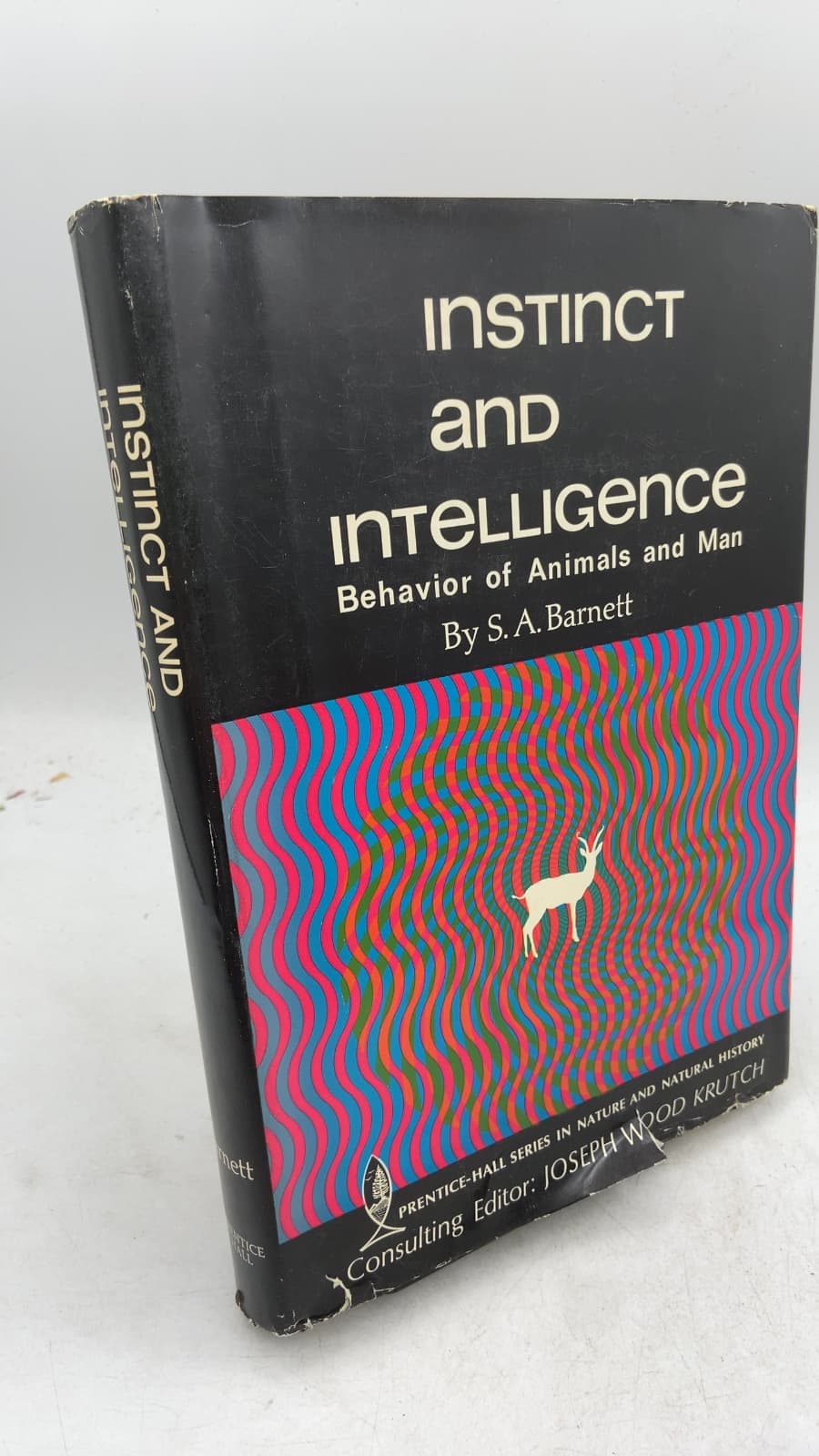 Instinct and Intelligence: Behavior of Animals and Man by S. A. Barnett - front cover