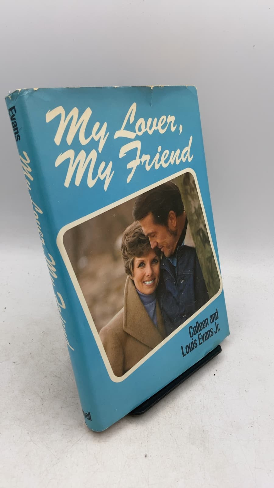 My Lover, My Friend by Colleen Townsend Evans and Louis H. Evans Jr. - front cover