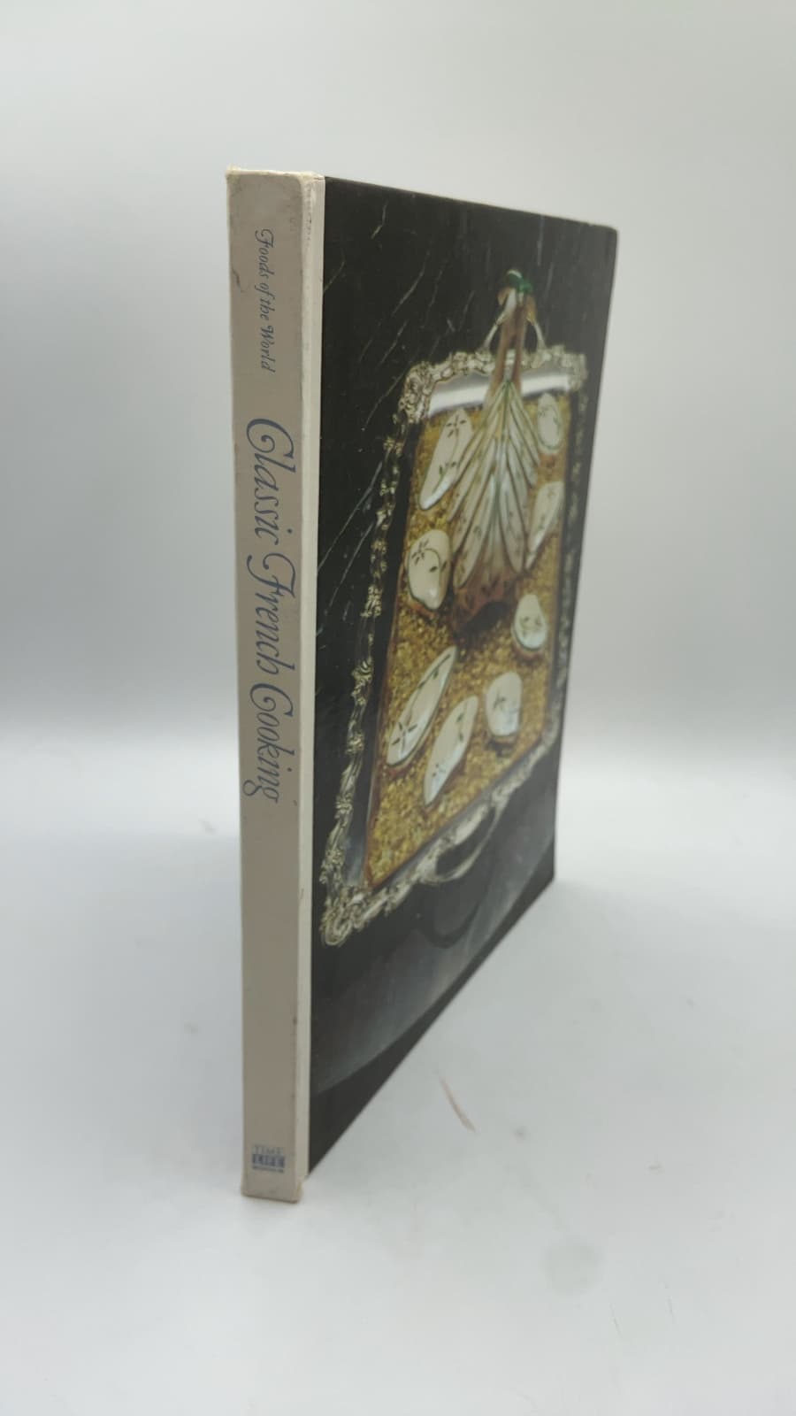 Classic French Cooking by Craig Claiborne, Pierre Franey and the Editors of Time-Life Books - front cover