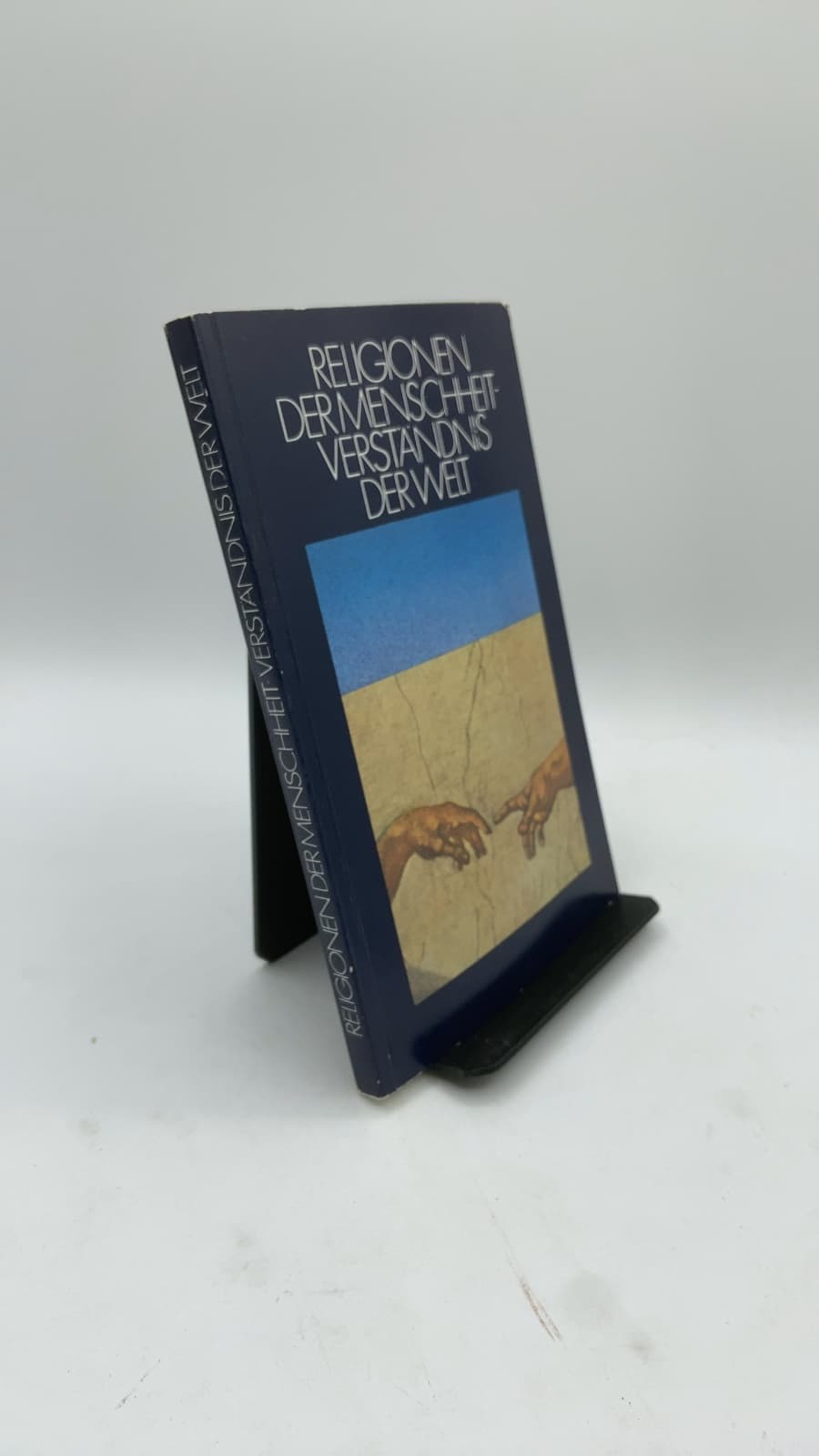 Religionen der Menschheit – Verständnis der Welt by Berndt Hamm - front cover