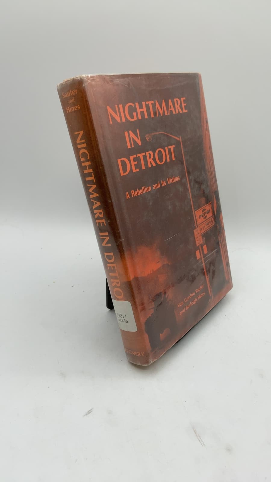 Nightmare in Detroit: A Rebellion and Its Victims by Van Gordon Sauter and Burleigh Hines - front cover
