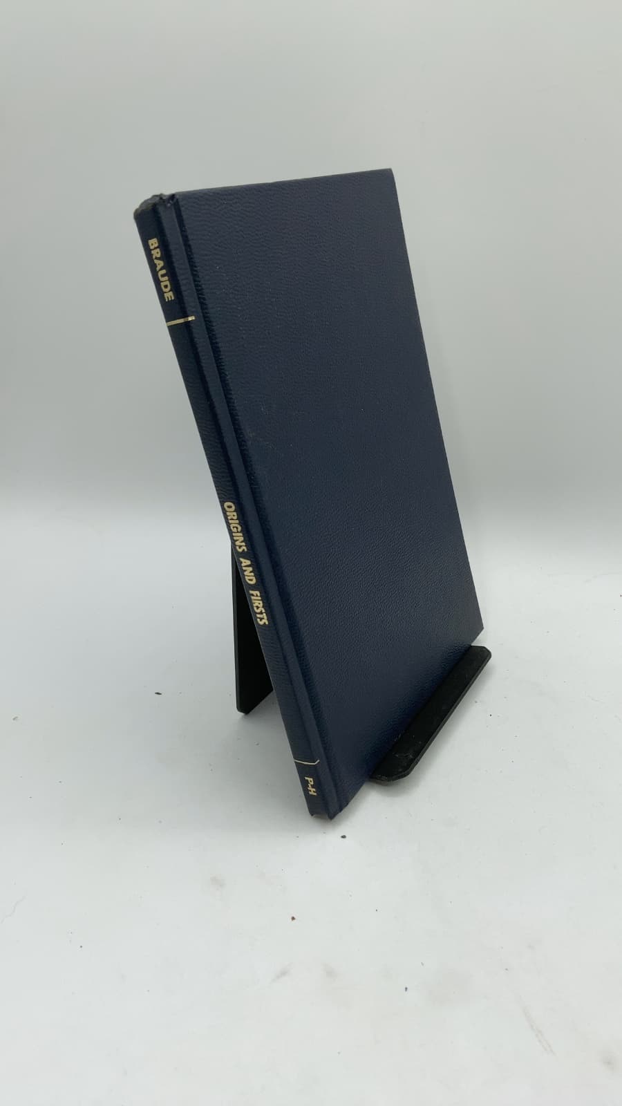 Complete Speaker's and Toastmaster's Library: Origins and Firsts by Jacob M. Braude - front cover