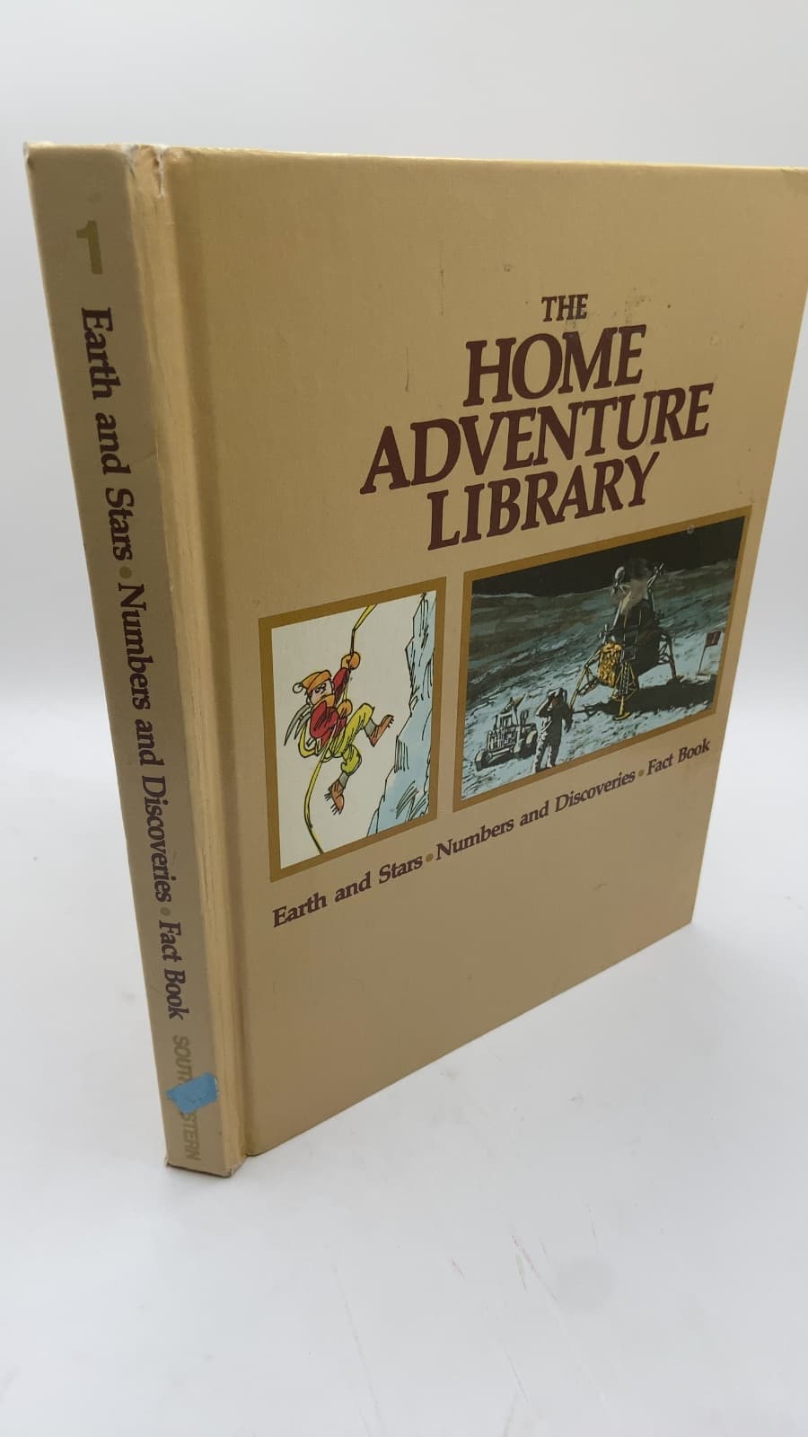 The Home Adventure Library: Earth and Stars, Numbers and Discoveries, Fact Book by Richard Whittingham, Barbara Brooks, Arthur J. Snider - front cover