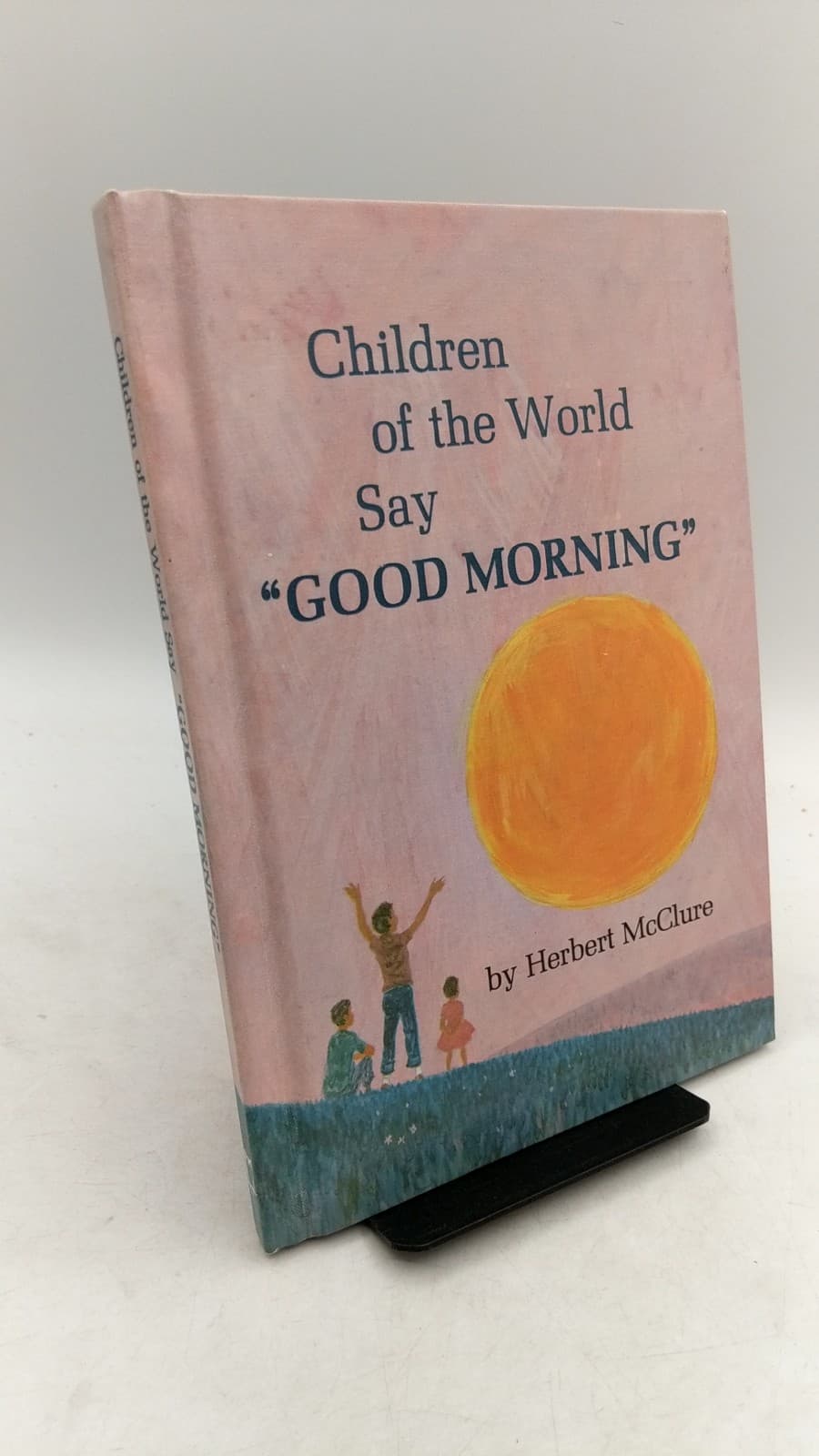 Children of the World Say "GOOD MORNING" by Herbert McClure - front cover